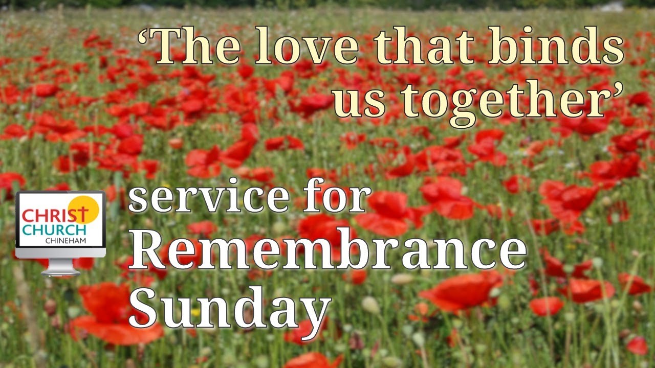 ""The love that binds us together"", CCC's service for Sun 14 Nov 2021
